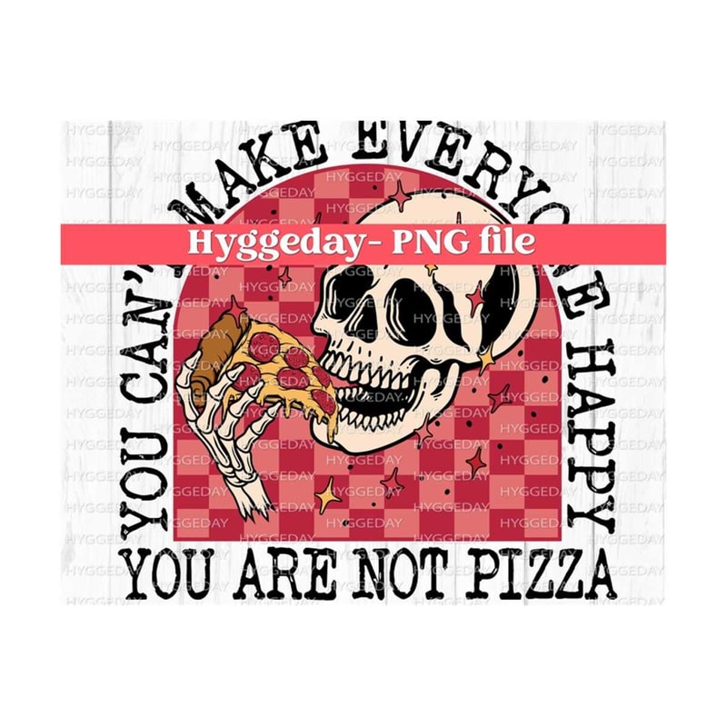 27102023234658-you-cant-make-everyone-happy-you-are-not-pizza-png-image-1.jpg
