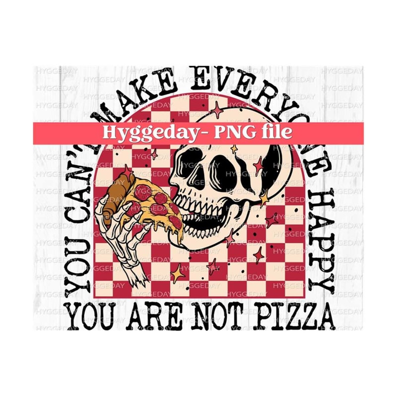 27102023234732-you-cant-make-everyone-happy-you-are-not-pizza-png-image-1.jpg