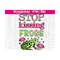 27102023235152-stop-kissing-frogs-png-digital-download-sublimation-image-1.jpg