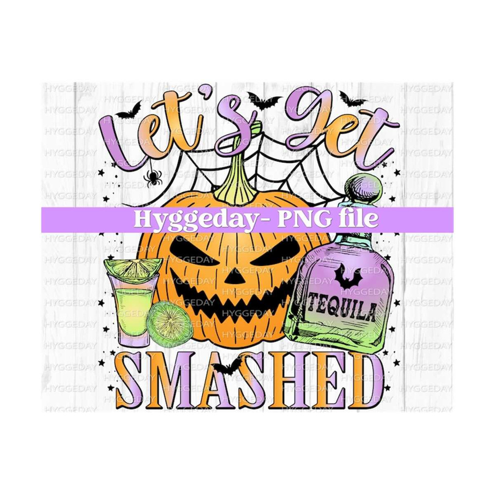 2810202301234-lets-get-smashed-png-digital-download-sublimation-image-1.jpg