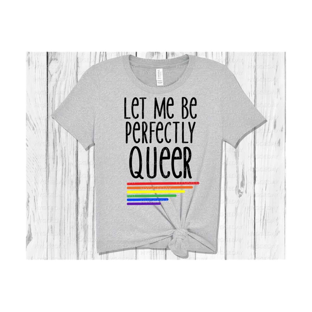 281020230138-let-me-be-perfectly-queer-svg-dxf-png-pride-equality-lgbtq-image-1.jpg