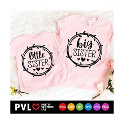 big sister svg, little sister svg, sisters cut files, siblings svg dxf eps png, family quote clipart, girls shirt design