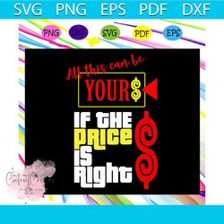 the price is right , oh pick me pick me i am ready, pick me pick me, i am ready, the price is right svg, guess the price