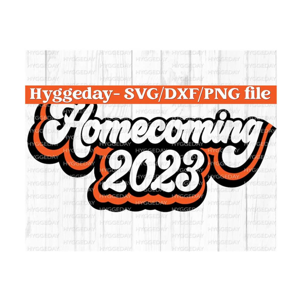 281020232144-retro-homecoming-svg-dxf-png-high-school-school-hoco-2023-image-1.jpg