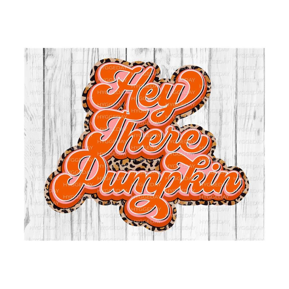 2810202321617-hey-there-pumpkin-png-fall-autumn-halloween-thanksgiving-image-1.jpg