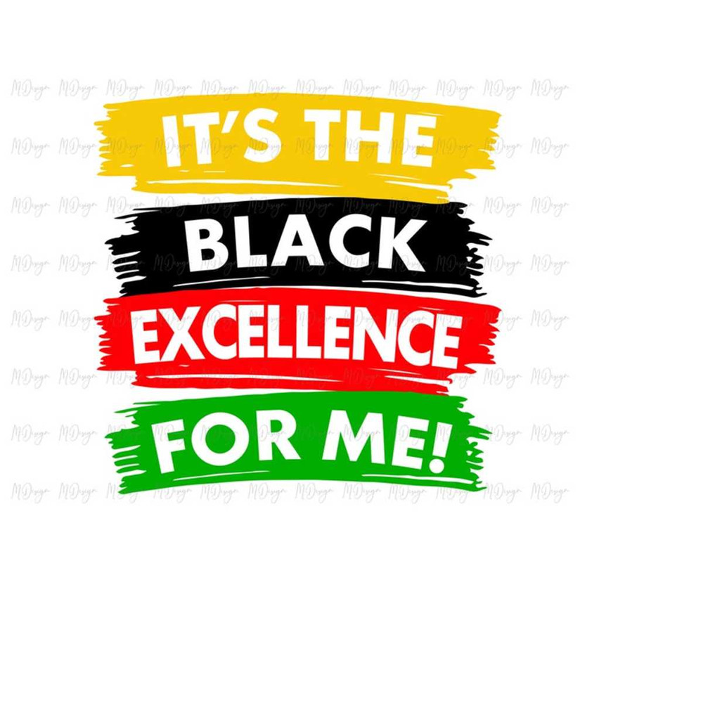 MR-28102023817-black-history-svg-its-the-black-excellence-for-me-t-image-1.jpg