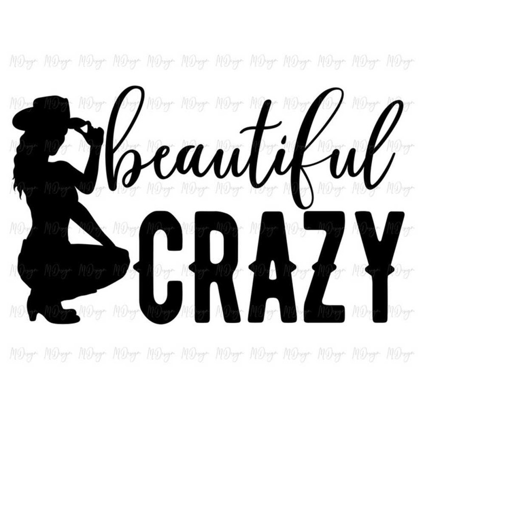 MR-281020238547-beautiful-crazy-svg-country-music-lyrics-svg-quote-saying-image-1.jpg