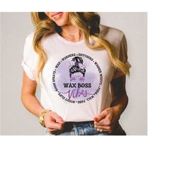 Wax Boss Vibes Shirt, Wax Technician T-Shirt, Esthetician Shirt for Her, Lash Tech Gift, Mascara Lover, Cosmetology Cosm