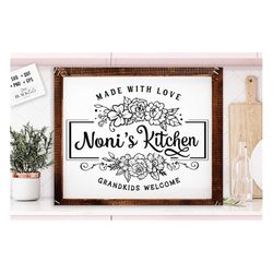 Noni's Kitchen Svg, Grandma's Kitchen Svg, Nana's Kitchen Svg, Kitchen Svg, Pot Holder Svg, Kitchen Svg