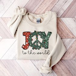 joy to the world sweatshirt, christmas sweatshirt, joy sweatshirt, gift for christmas, peace sweatshirt, christmas gift