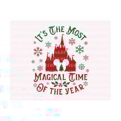it's the most magical time of the year svg, christmas svg, mouse castle, merry christmas svg, christmas sublimation for shirt, cricut file