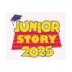 junior story 2025 svg, graduate 2025 svg, graduate shirt svg, class of 2025 svg, graduate trip svg, junior 2025 svg, digital download