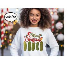 merry christmas pickles sweatshirt, christmas cucumber sweatshirt, christmas pickles hoodie, funny christmas sweatshirt,