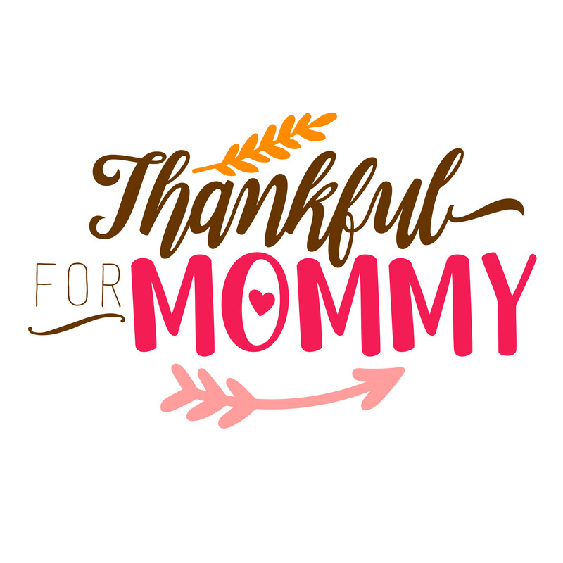 Thankful-For-Mommy.png