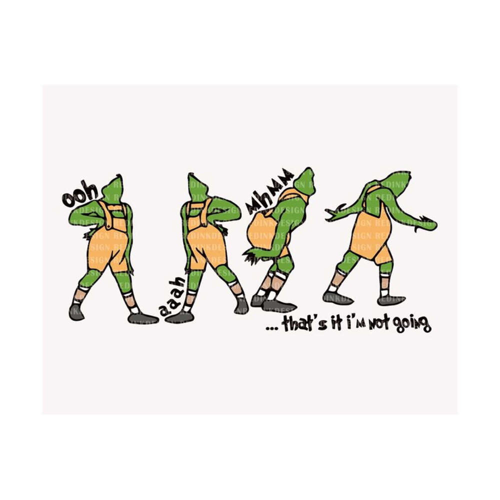 2810202393850-thats-it-im-not-going-svg-funny-grinchmas-svg-image-1.jpg