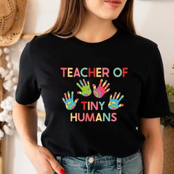 tiny human tamer, teacher shirt png, teacher gifts, preschool teacher gift, gift for teacher, i teach tiny humans, teach