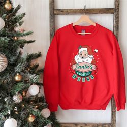santa clause is coming to town hoodie, christmas hoodie, santa claus hoodie, happy new years hoodie, funny holiday hoode
