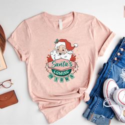 santa is coming to town t-shirt, christmas santa shirt, gift for christmas, funny santa t-shirt, holiday apparel, xmas t