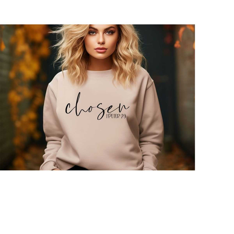 MR-2810202394652-chosen-1-peter-29-sweatshirt-chosen-sweatshirt-christian-hoodie-for-women-christian-apparel-christian-clothing-bible-verse-sweatshirt.jpg