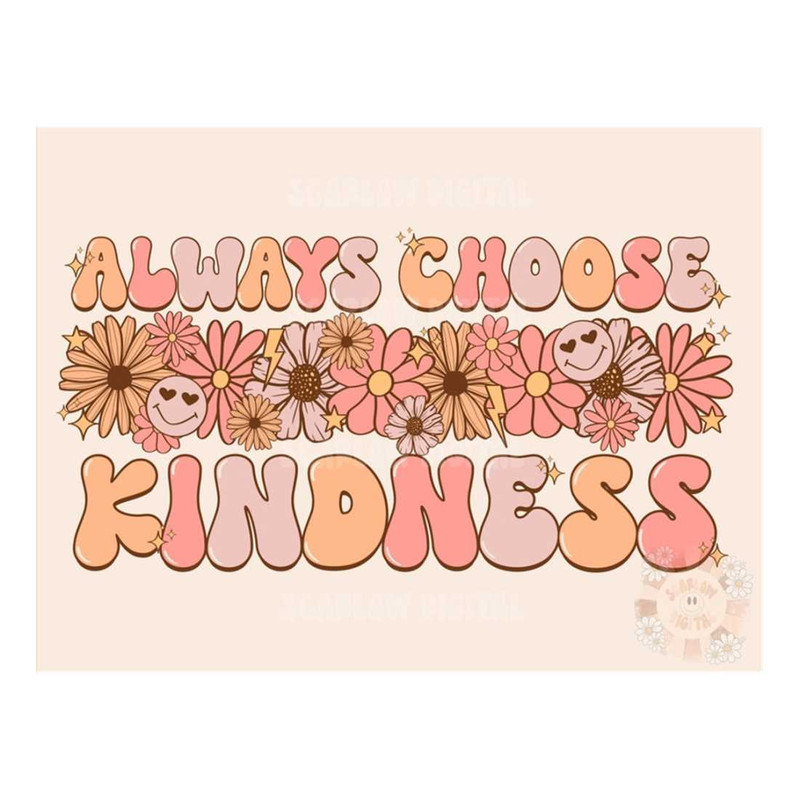 MR-2810202310828-always-choose-kindness-png-floral-sublimation-digital-design-image-1.jpg
