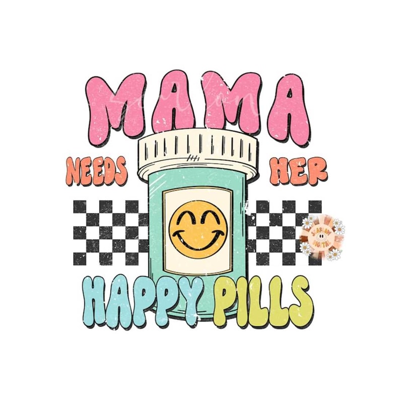 MR-2810202310169-mama-needs-her-happy-medicine-png-funny-sublimation-digital-image-1.jpg