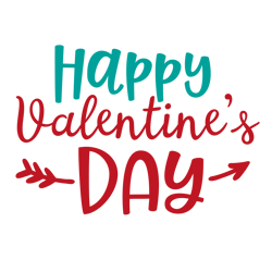 happy valentine's day svg, valentine svg, cricut silhouette svg eps png dxf, cutting file digital download