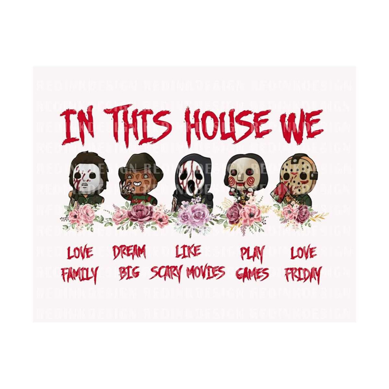 28102023104138-in-this-house-we-love-family-png-halloween-horror-character-image-1.jpg
