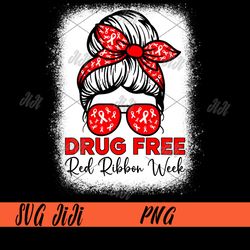 drug free shirt red ribbon week png, week awareness png, messy bun png