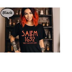 salem 1692 they missed one shirt, salem massachusetts t-shirt, retro salem halloween tee, vintage witches shirt, salem w