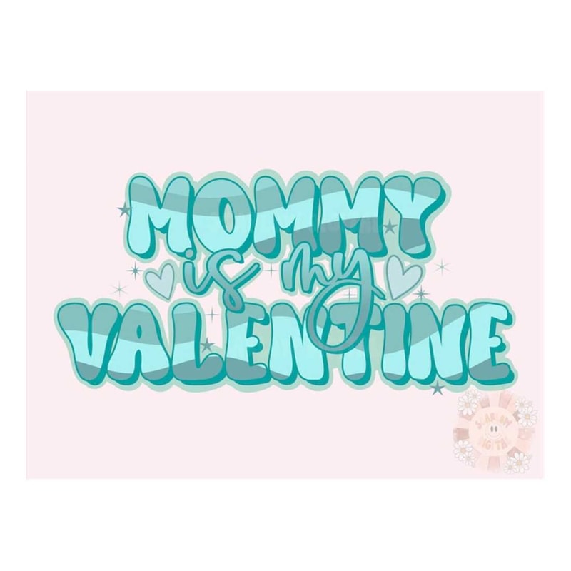 MR-2810202311140-mommy-is-my-valentine-png-valentines-day-sublimation-digital-image-1.jpg