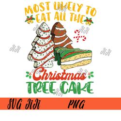 most likely to eat all the christmas tree cakes png, debbie becky png, christmas tree cake png