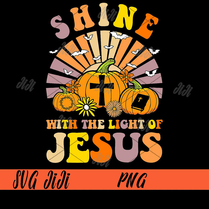 Shine-With-The-Light-Of-Jesus-PNG,-Christian-Lover-Halloween-Fall-PNG.jpg