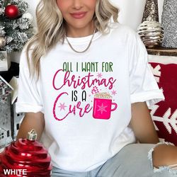 all i want for christmas is a cure t-shirt, pink christmas shirt, all i want for christmas shirt, a cure gift, christmas