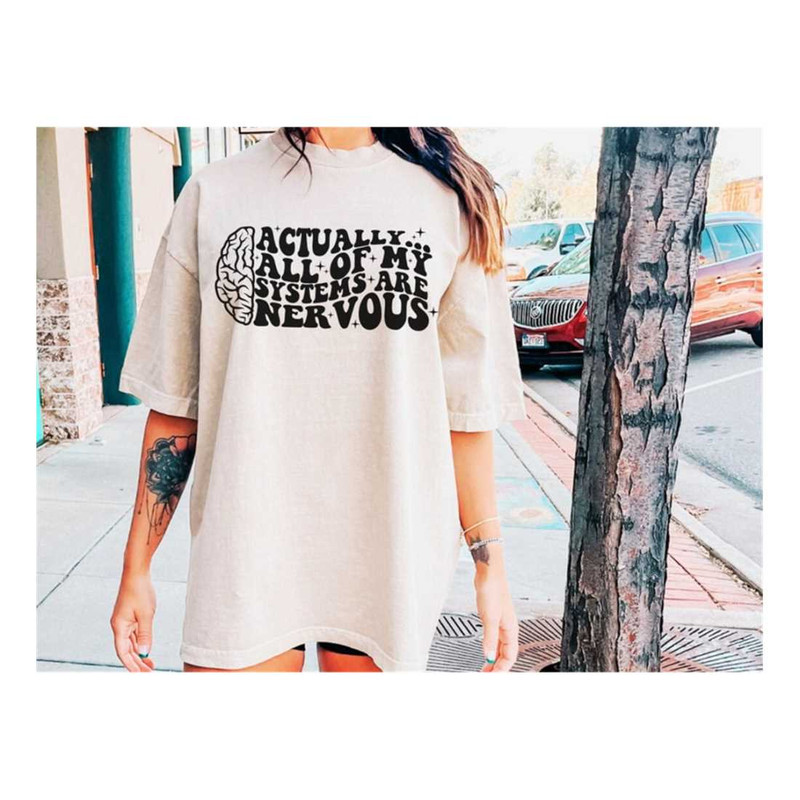 MR-28102023113318-actually-all-of-my-systems-are-nervous-svg-mental-health-svg-image-1.jpg
