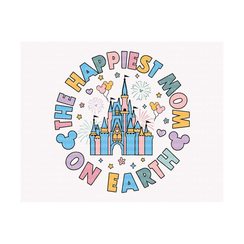 28102023114516-the-happiest-mom-on-earth-svg-magical-castle-svg-family-image-1.jpg