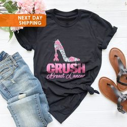 crush breast cancer shirt png, in october we wear pink, breast cancer awareness, pink ribbon,breast cancer support shirt
