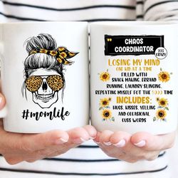 chaos coordinator mug for mom, mom life gift mug, mothers day mug