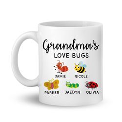 grandmas love bugs mug,personalized grandma insects mug,grandkids name mug