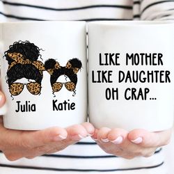 like mother like daughter messy bun mug, custom name mom daughter mug, leopard pattern mug gift