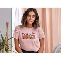 nicu nurse shirt, neonatal icu nurse shirt, nicu nurse gift tee, nurse appreciation shirt, neonatal intensive care unit