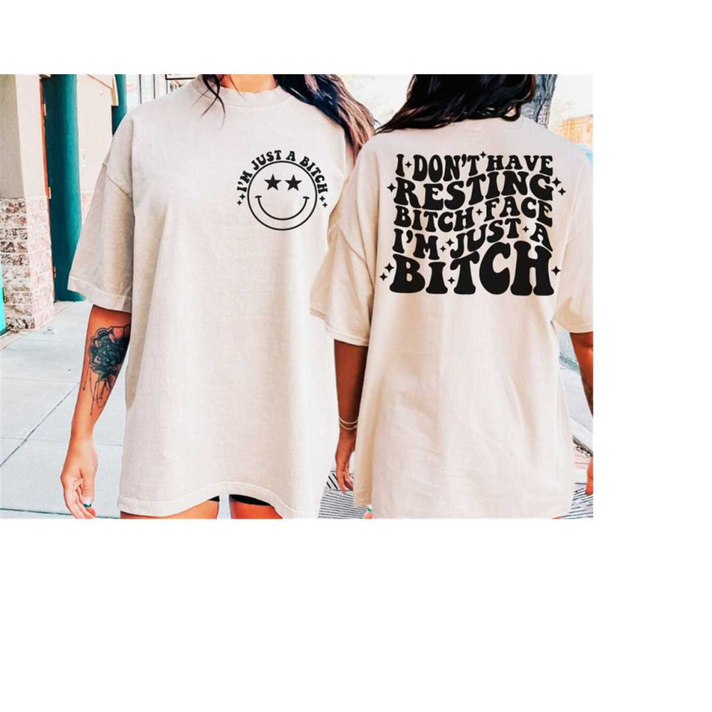 MR-28102023151716-i-dont-have-resting-bitch-face-svg-adult-humor-svg-png-image-1.jpg