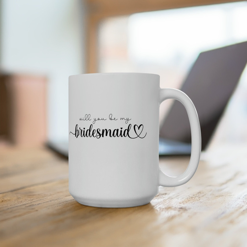Bridesmaid Proposal Ideas Bridesmaids Gifts Bridesmaid Coffee Cup Bridesmaid Tea Cup Bridesmaids Mug Ceramic Mug 15oz - 1.jpg