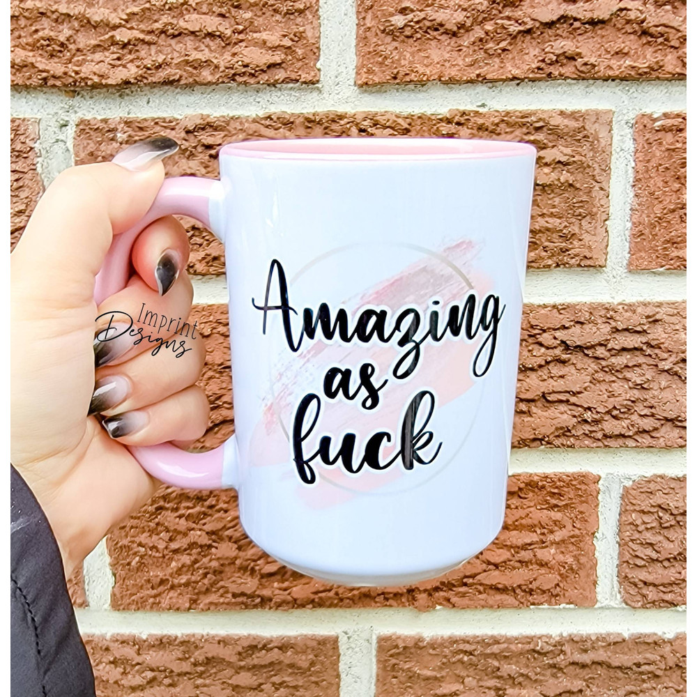 Amazing, self love, Funny gifts, tea mug, coffee mug, Dishwasher Safe mug - 1.jpg