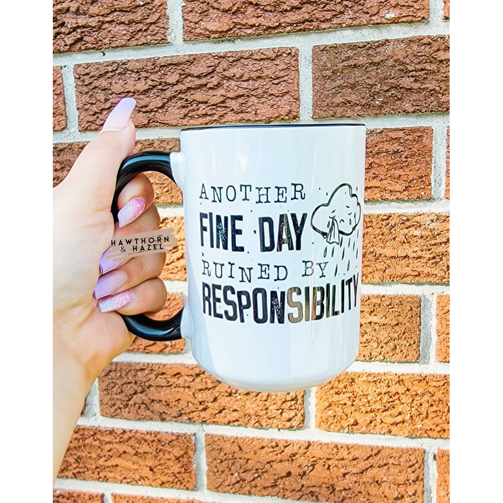 Another day ruined by adulthood, funny coffee mugs Dishwasher Safe Mug - 1.jpg