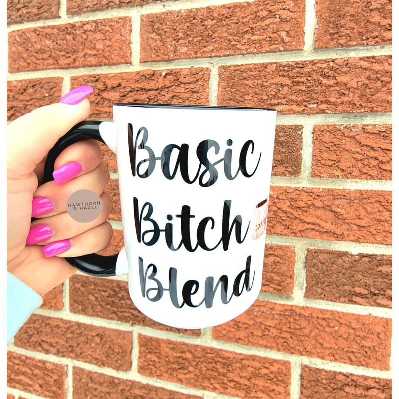 Basic blend, friends gift, birthday gift, coffee mug,Dishwasher Safe mug - 1.jpg