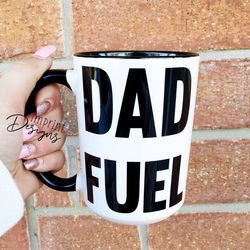 dad fuel, car dad, coffee for dad, funny dad mugs, funny fathers day gift,