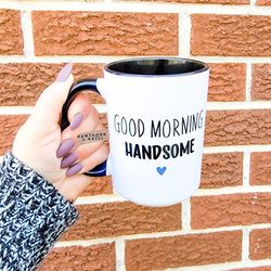good morning handsome, him and her mugs, marriage, coffee mug, microwave sa
