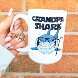 grandpa shark, happy fathers day, funny grandpa mug, papa mug, dishwasher s