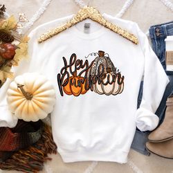 hey pumpkin, hello pumpkin, fall shirt png, pumpkin shirt png, fall women, fall tshirt pngs, retro shirt png, thanksgivi
