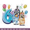 Bluey bingo 6th birthday Embroidery, Bluey birthday Embroidery, Embroidery File, cartoon design, Digital download..jpg